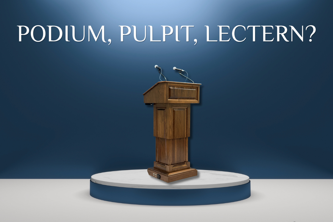 podium vs pulpit vs lectern